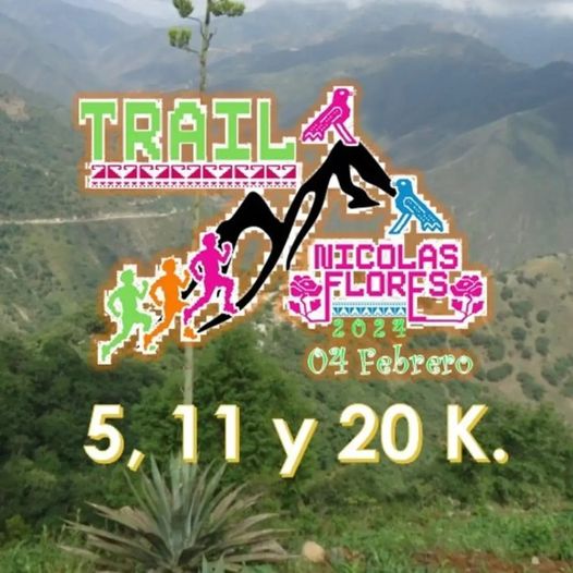 2a edicion TRAIL NICOLAS FLORES 2023 –**5K 11K Y 21K  ...