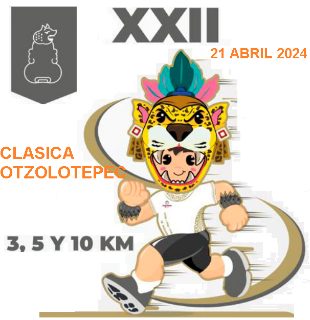 XXII CARRERA CLASICA DE OTZOLOTEPEC 3K, 5K Y 10K  21 ABRIL 2...