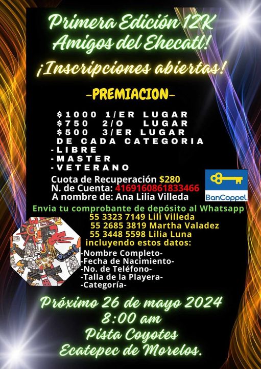 1a EDICION * CARRERA 12K AMIGOS DE EHCATL!  26 DE MAYO 2024 ...