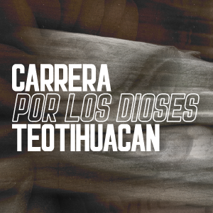 CARRERA POR LOS DIOSES TEOTIHUACAN 5K Y 10K 5 JULIO 2026